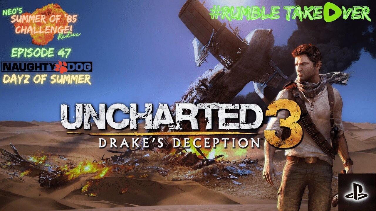 Summer of Games - Episode 47: Uncharted 3: Drake's Deception (PS5) [75/85] | Rumble Gaming