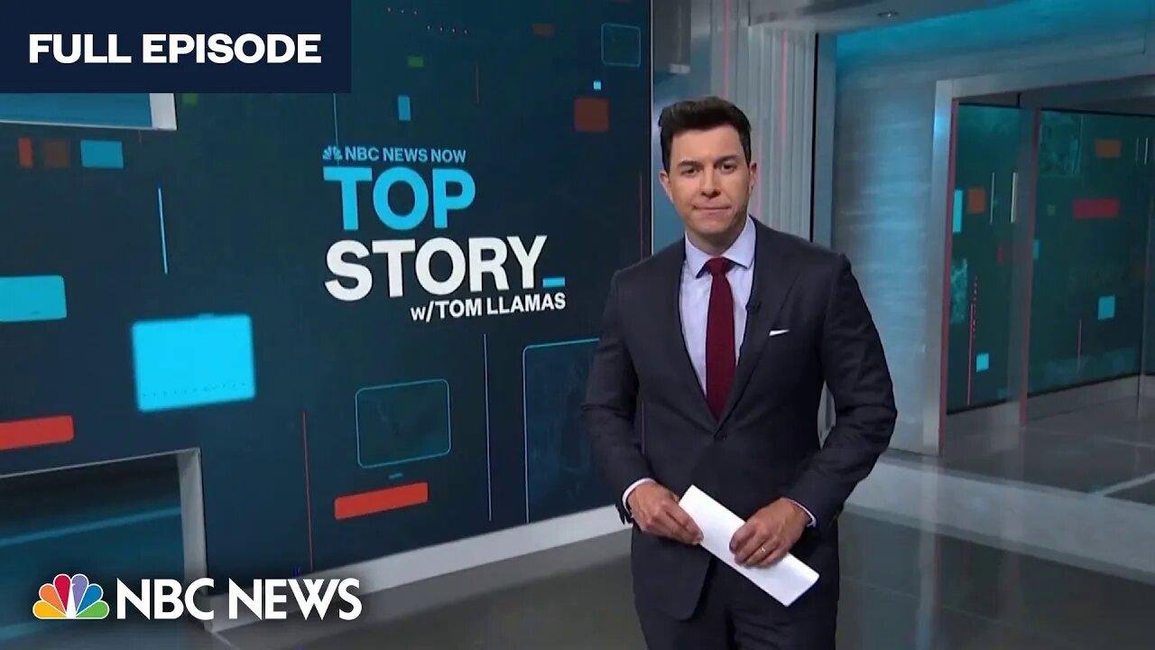 Top Story with Tom Llamas - Aug. 7 | NBC News NOW