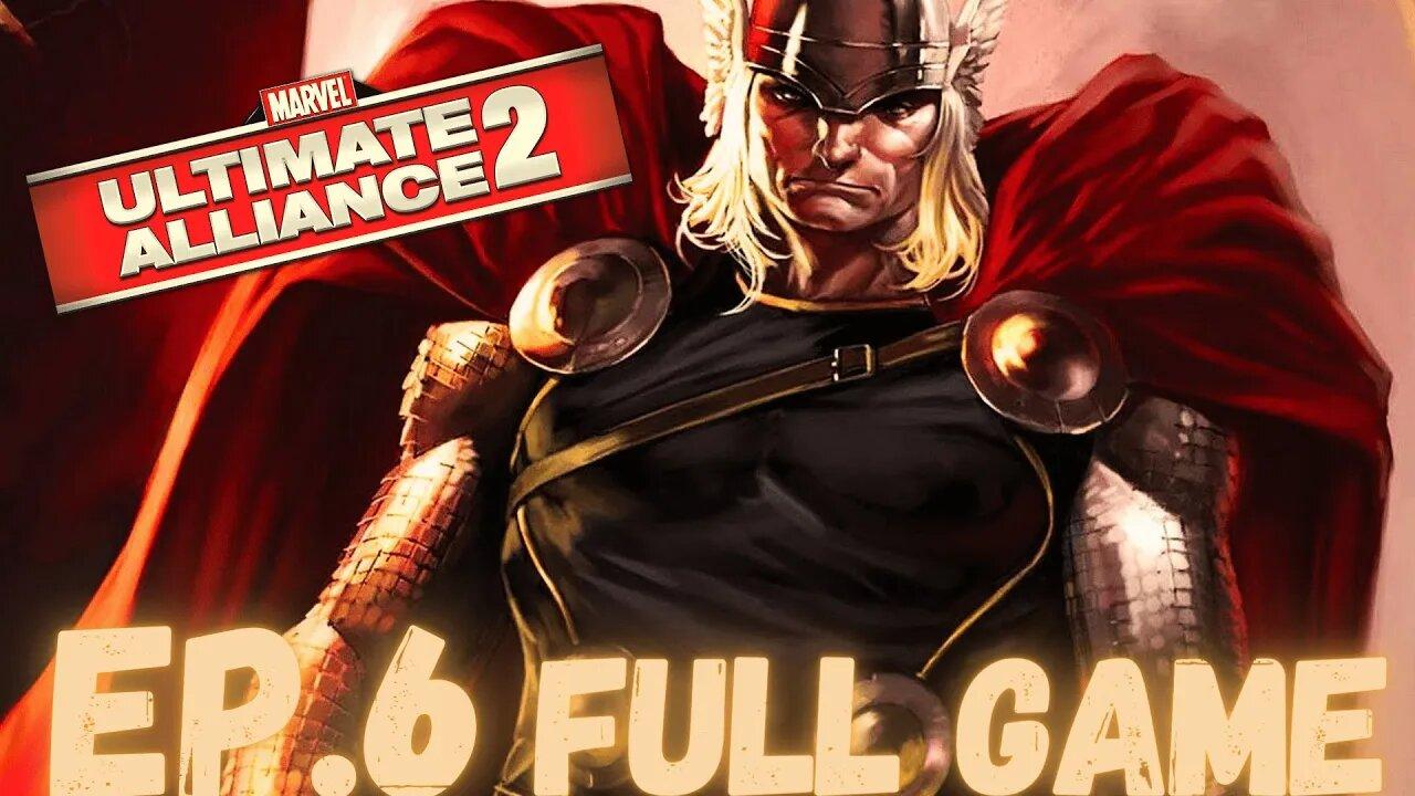 MARVEL: ULTIMATE ALLIANCE 2 (Pro) Gameplay Walkthrough EP.6- Need To Talk To Reed FULL GAME