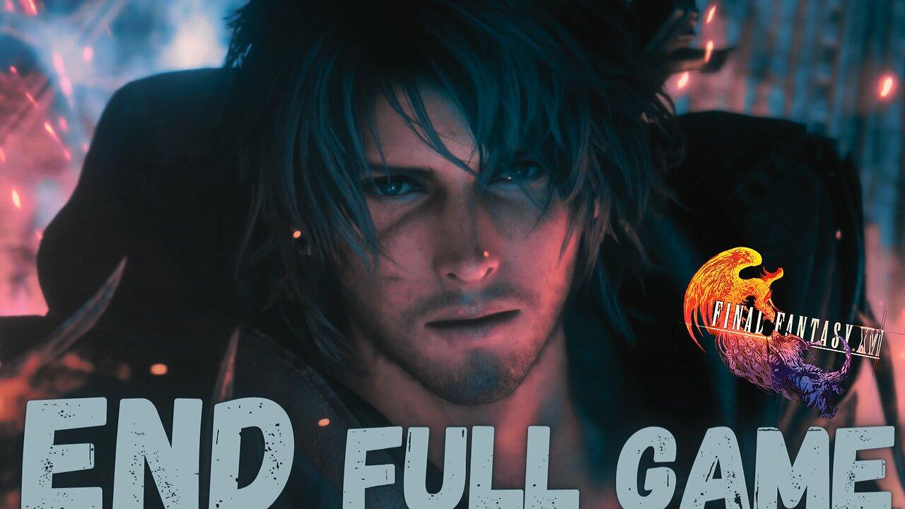 FINAL FANTASY XVI Gameplay Walkthrough Finale & Ending FULL GAME