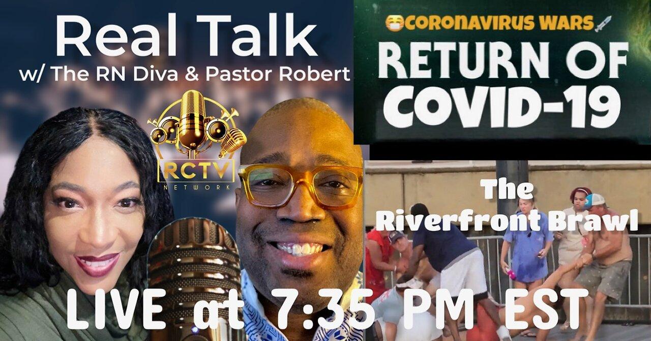 Real Talk w/ The RN Diva & Pastor Robert #011