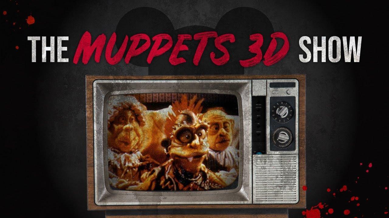 The Muppets 3D Show | Disney Creepypasta