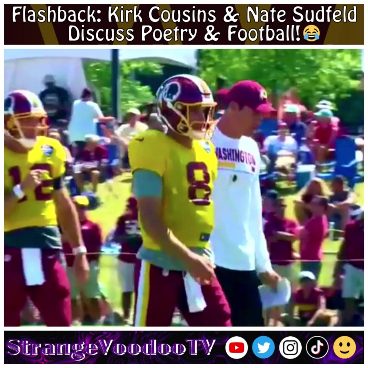 Nate Sudfeld Is Actually Brandon Jacobs?? Kirk Cousins & Nate Sudfeld Mic'd Up At Training Camp! 😂