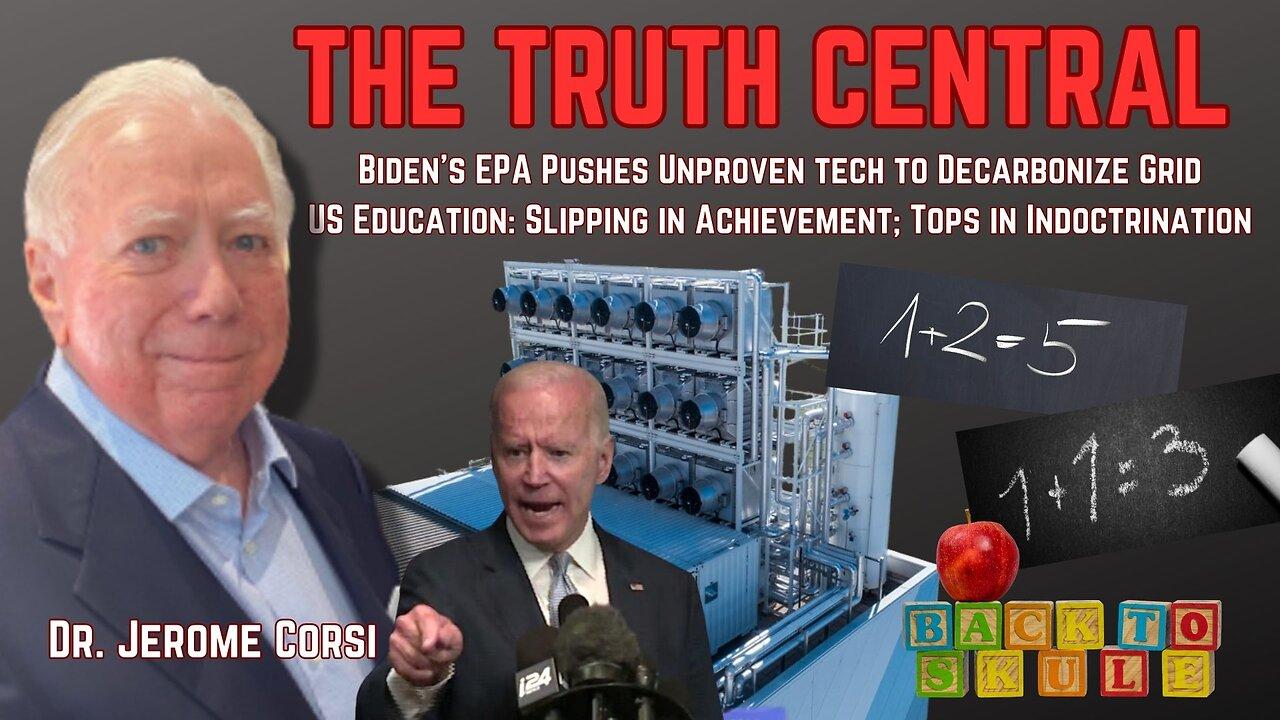EPA Pushes Unproven Tech for Green Agenda; US Education Quality Poorer, But Tops in Indoctrination