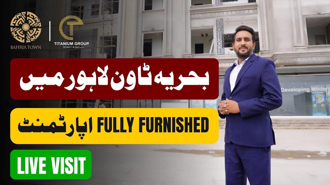 Live Visit | Furnished Apartments | Ready-to-Move Apartments in Bahria Town | High Returns