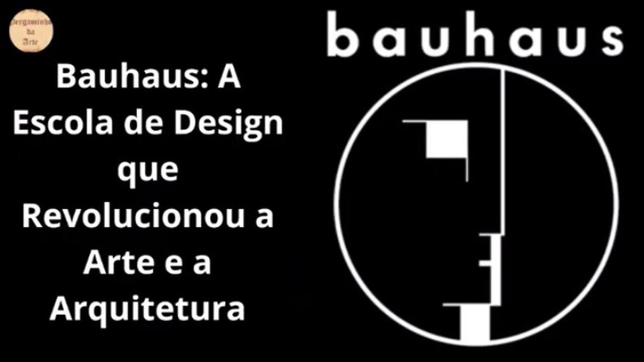 Bauhaus - A Escola de Design que Revolucionou a Arte e a Arquitetura