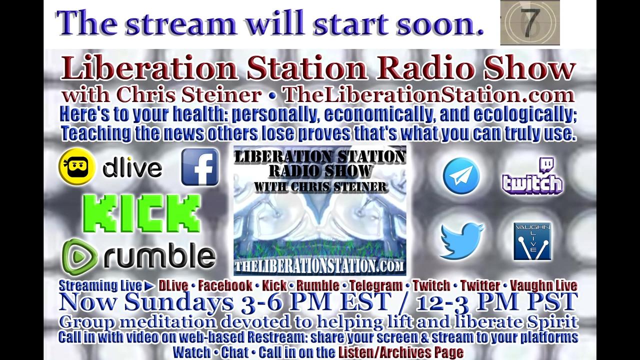 🔴 ◄LIVE► August 13, 2023, 3-6 PM EST: Liberation Station Radio Show with Chris Steiner