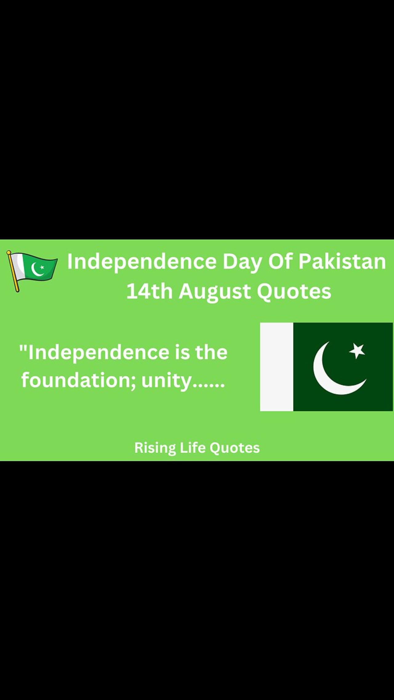 Idependance Day of Pakistan 14 August Quotes