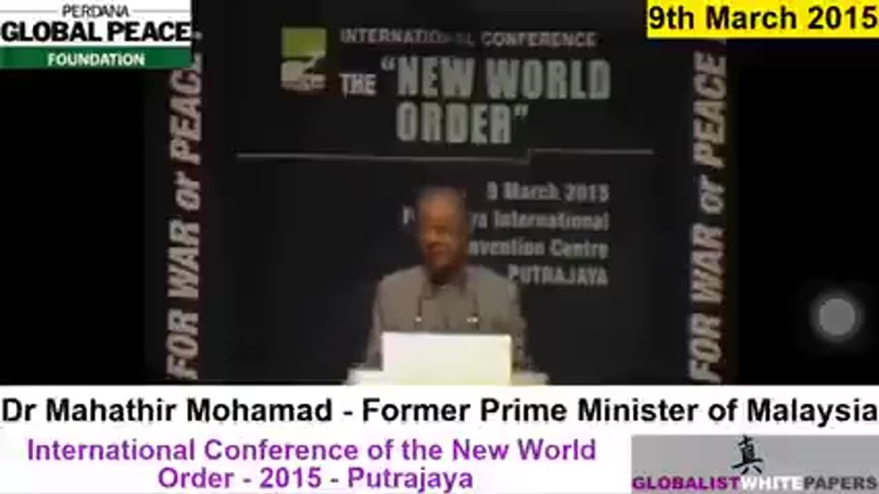 2015 Malaysia Former Prime Minister New World Order and Depopulation
