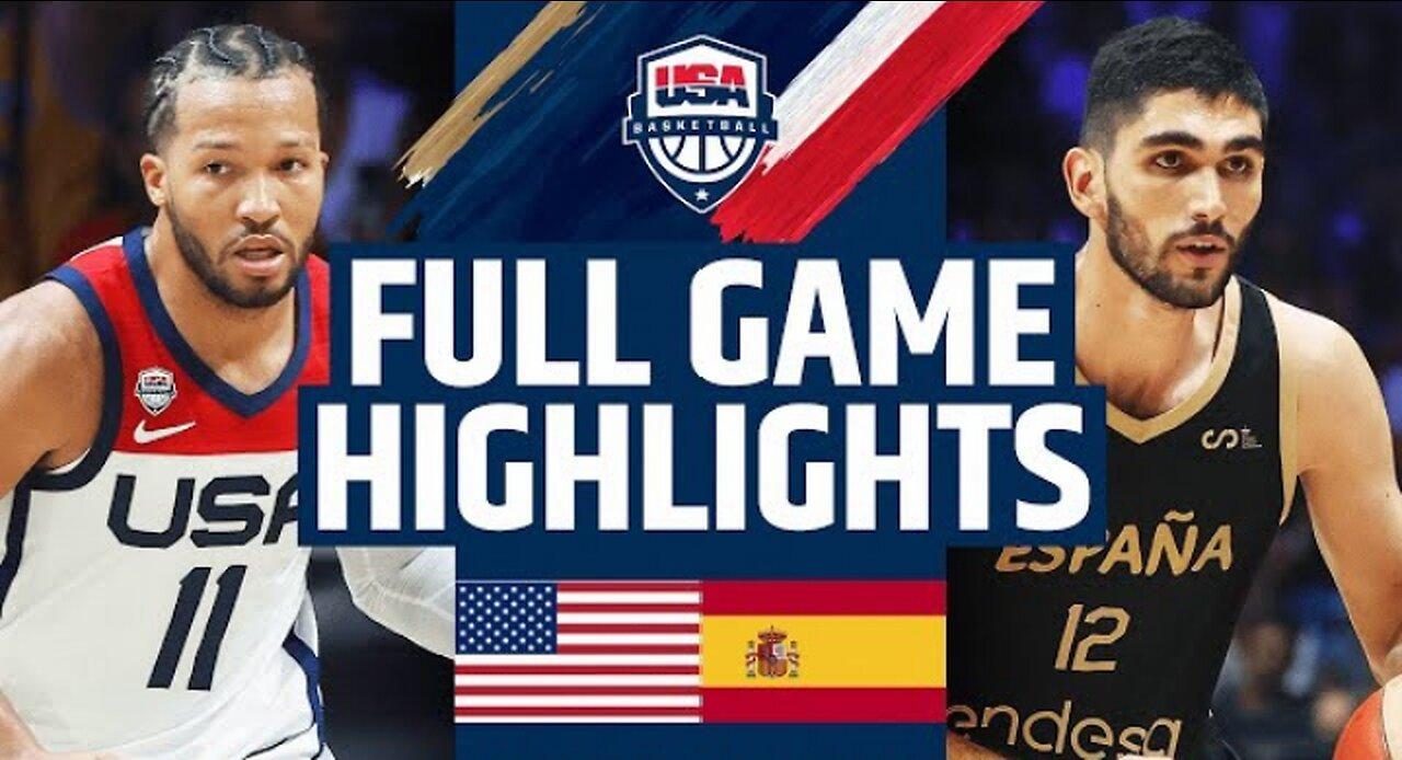 USA vs SPAIN SHOWCASE _ FULL GAME HIGHLIGHTS _ August 15, 2023