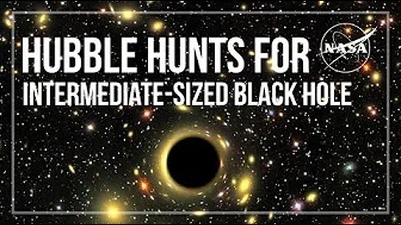 Unveil the Mysteries of the Cosmos: "Hubble Hunts for Intermediate-Sized Black Hole Close to Home" 🌌