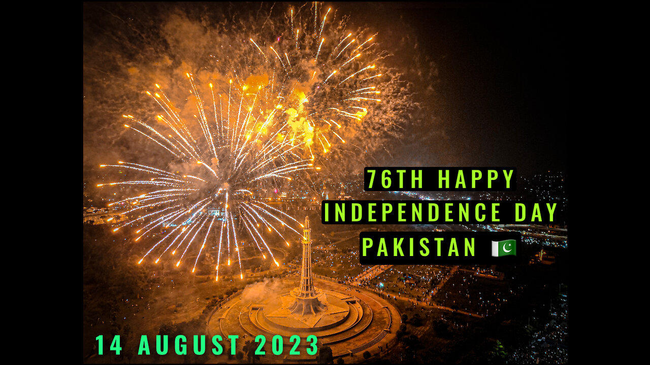 76th Happy Pakistan Independence Day | Fireworks at Minar-e-Pakistan | 14 August 2023 Celebrations