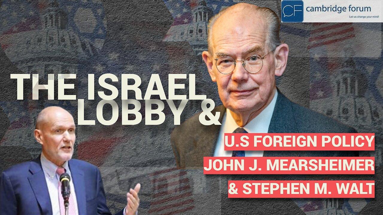 Pro-Israel activists are manipulating U.S. foreign policy. John J. Mearsheimer and Stephen M. Walt