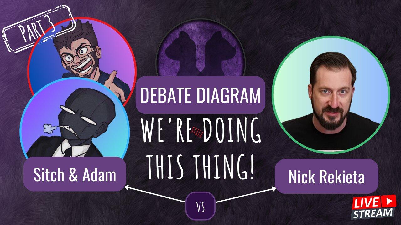 Debate Diagram 18 Sitch And Adam Vs Nick One News Page Video 