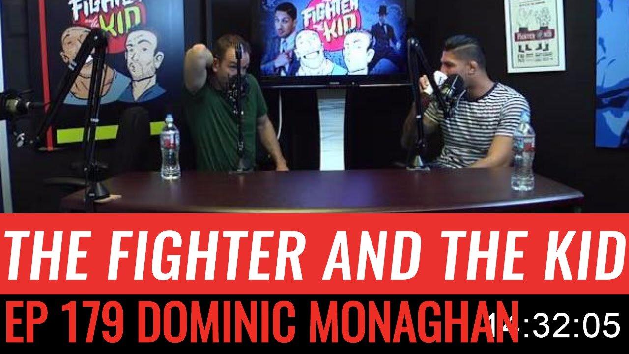 179 The Fighter and the Kid - Episode 179 Dominic Monaghan