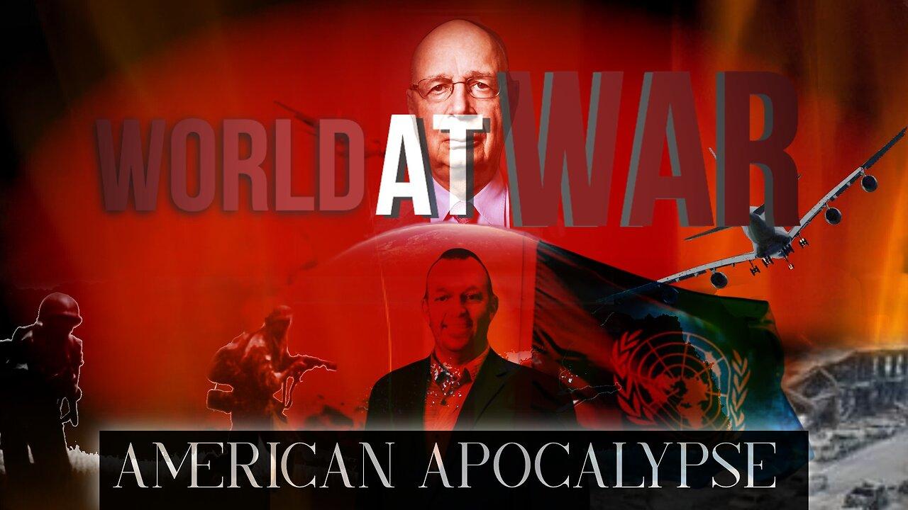 World At WAR 'American Apocalypse' with Dean Ryan & Jim Fetzer