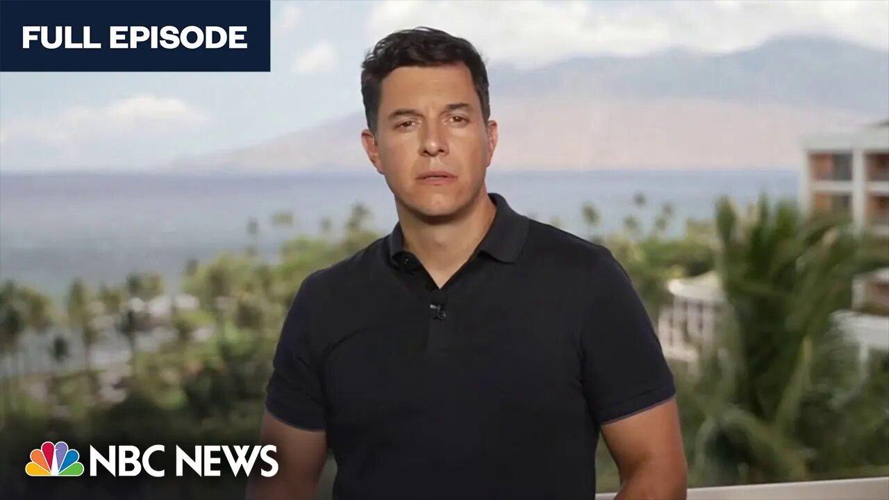 Top Story with Tom Llamas - August 15 | NBC News NOW