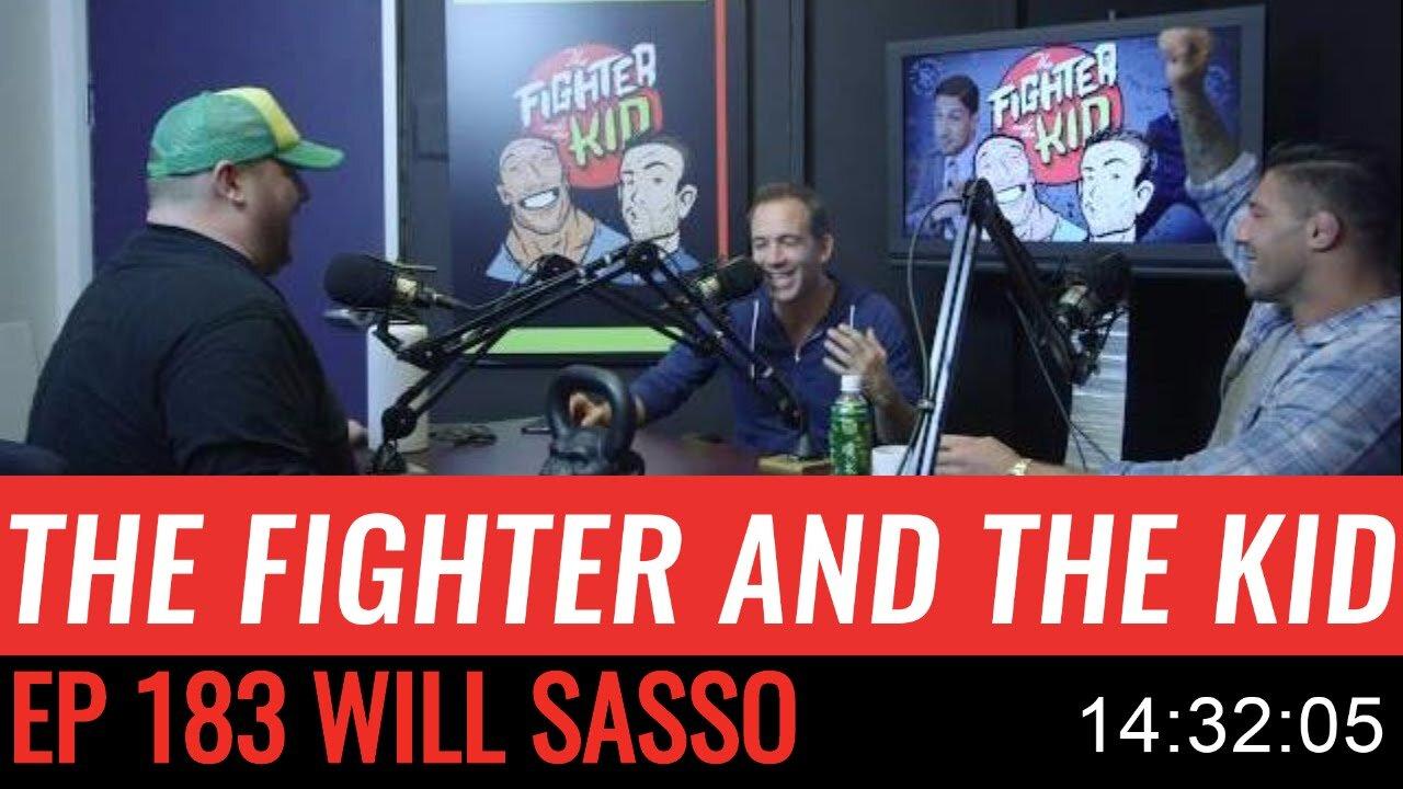 183 The Fighter and the Kid - Episode 183 Will Sasso