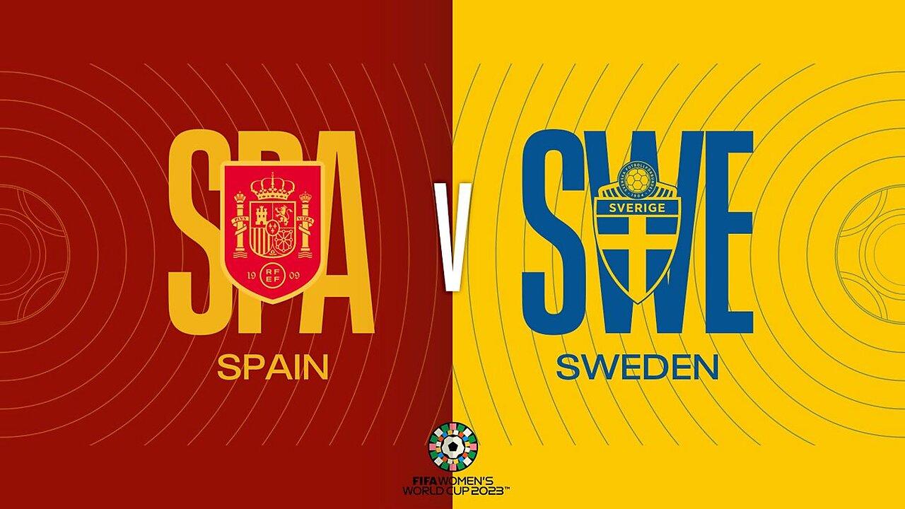 Spain v Sweden | Semi-finals | FIFA Women's World Cup Australia & New Zealand 2023|