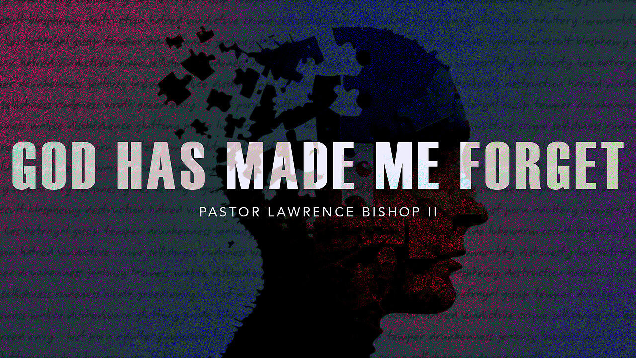 08-16-23 | Pastor Lawrence Bishop II - God Has Made Me Forget | Wednesday Night Service