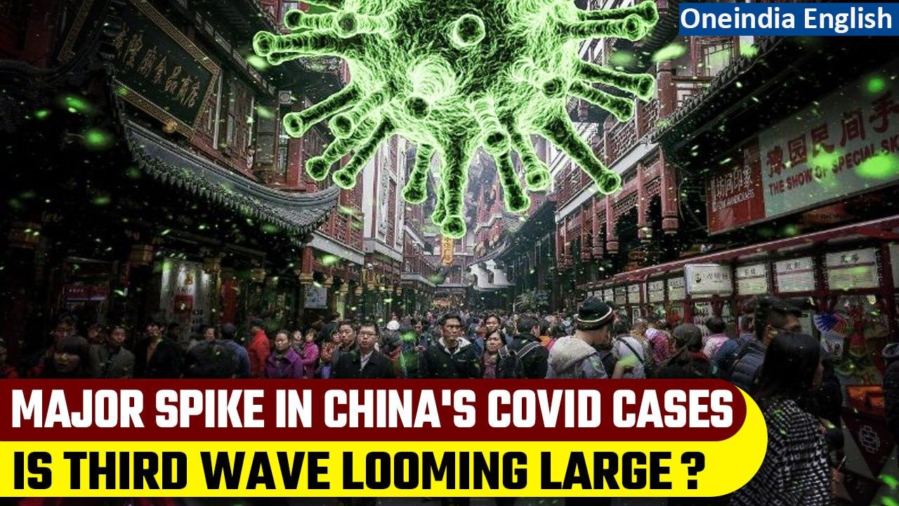 Concerns rise in China due to spurt in Covid cases; Speculations of third wave abound |Oneindia News