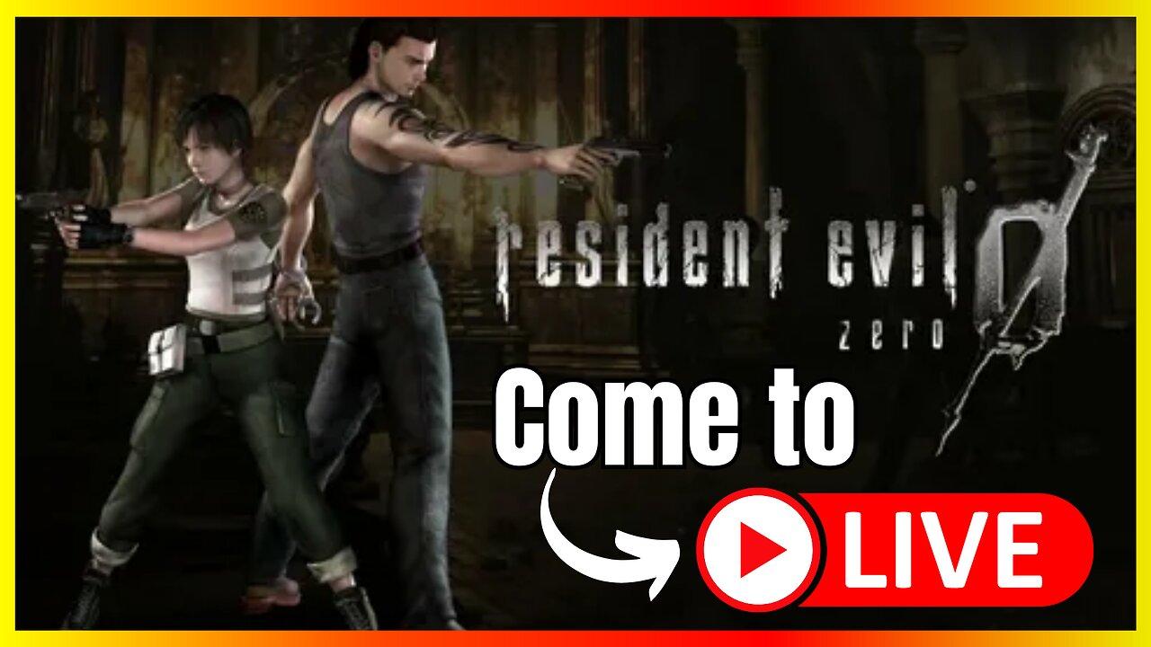 🔴 Live Resident Evil ZERO - Come To Live!!! 👻 Best Game Plays