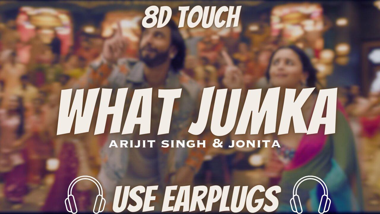 What Jhumka? (8D SONG) - Ranveer | Alia | Rocky Aur Rani Ki Prem Kahaani | Groovewithecho