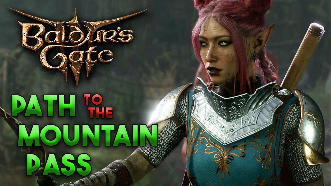 Mountain Pass Path | Baldur's Gate 3 Livestream Gameplay