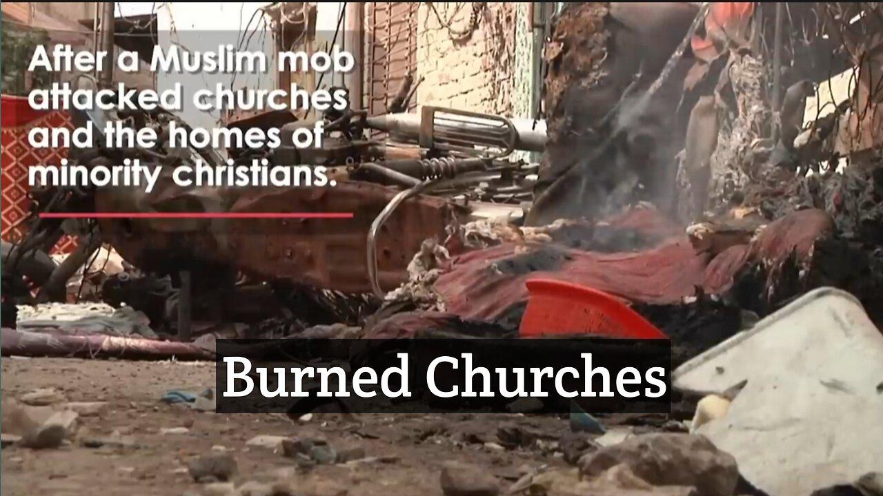 Muslim Mob Attacks Christian Churches - Attacks on the Christian Community