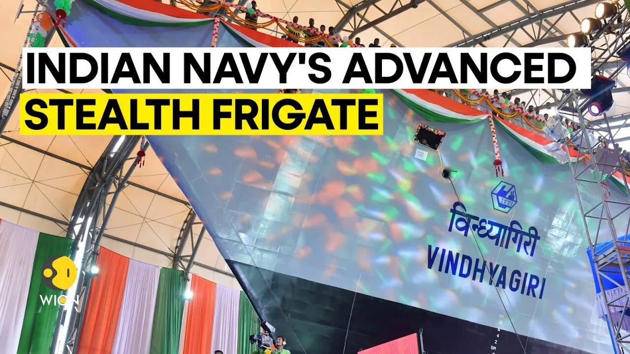 INS Vindhyagiri: All you need to know about Indian Navy's new stealth frigate | WION Originals