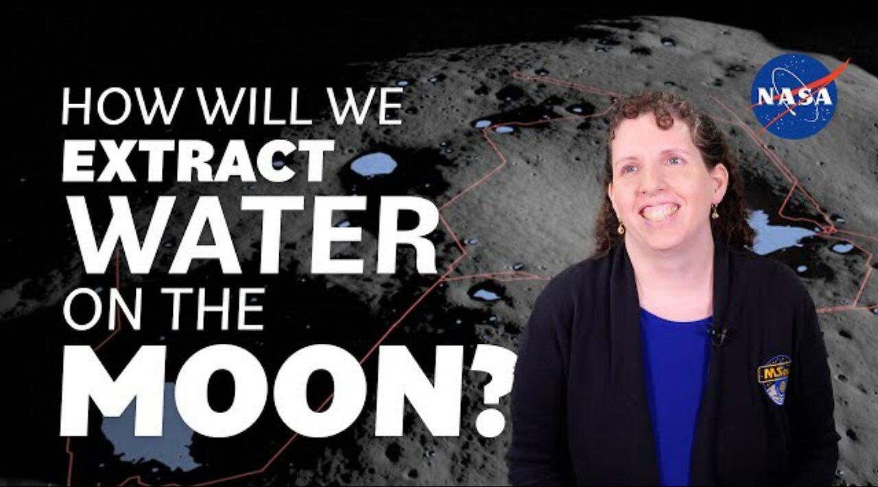 How Will We Extract Water On The Moon? We Ask a NASA Technologist