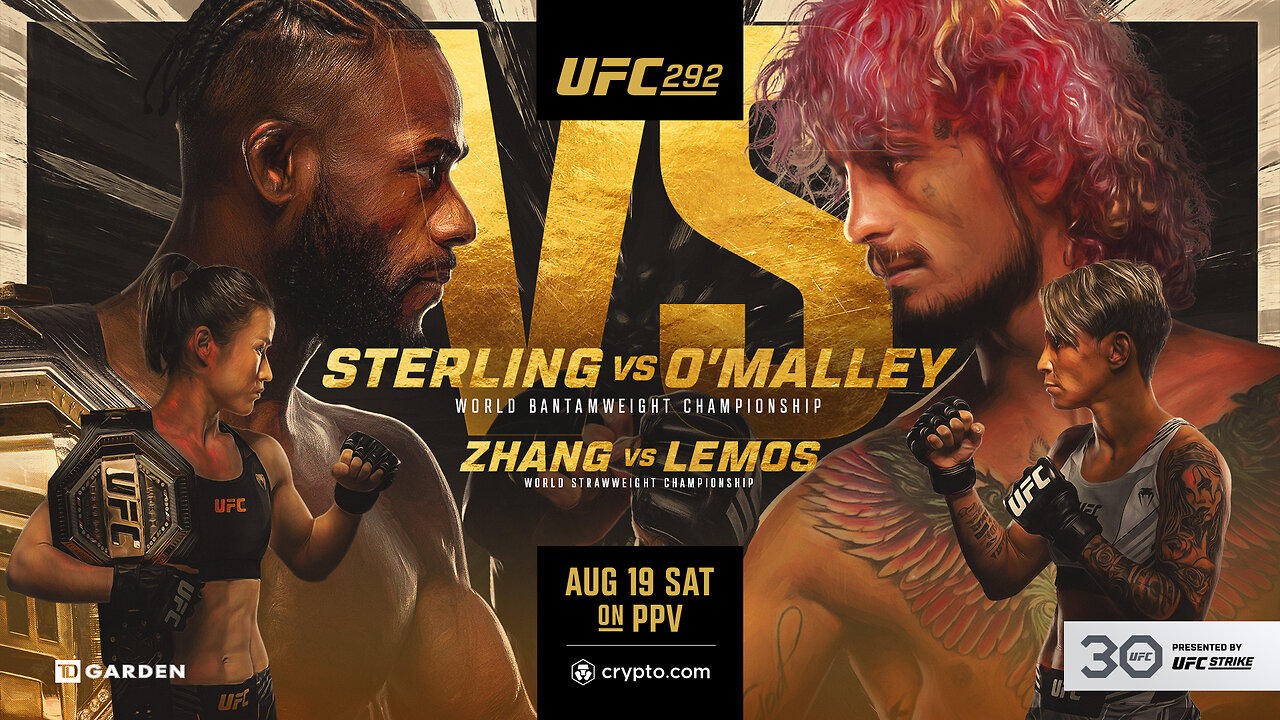 UFC 292: Sterling vs O'Malley |  August 19, 2023!!!