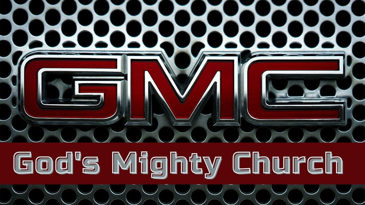 GMC-God's Mighty Church, Sunday Morning Service 8/20/23