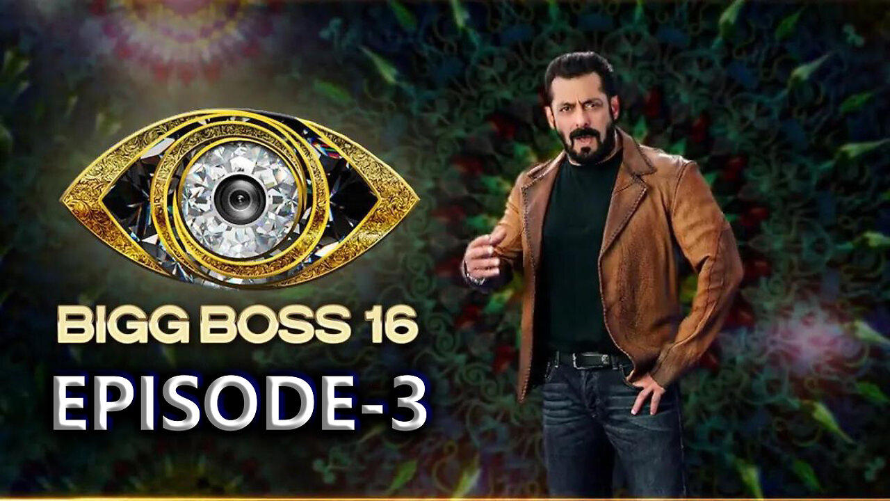 Bigg Boss Season-16 Episode-3 | Full Episode | First week, first penalty!