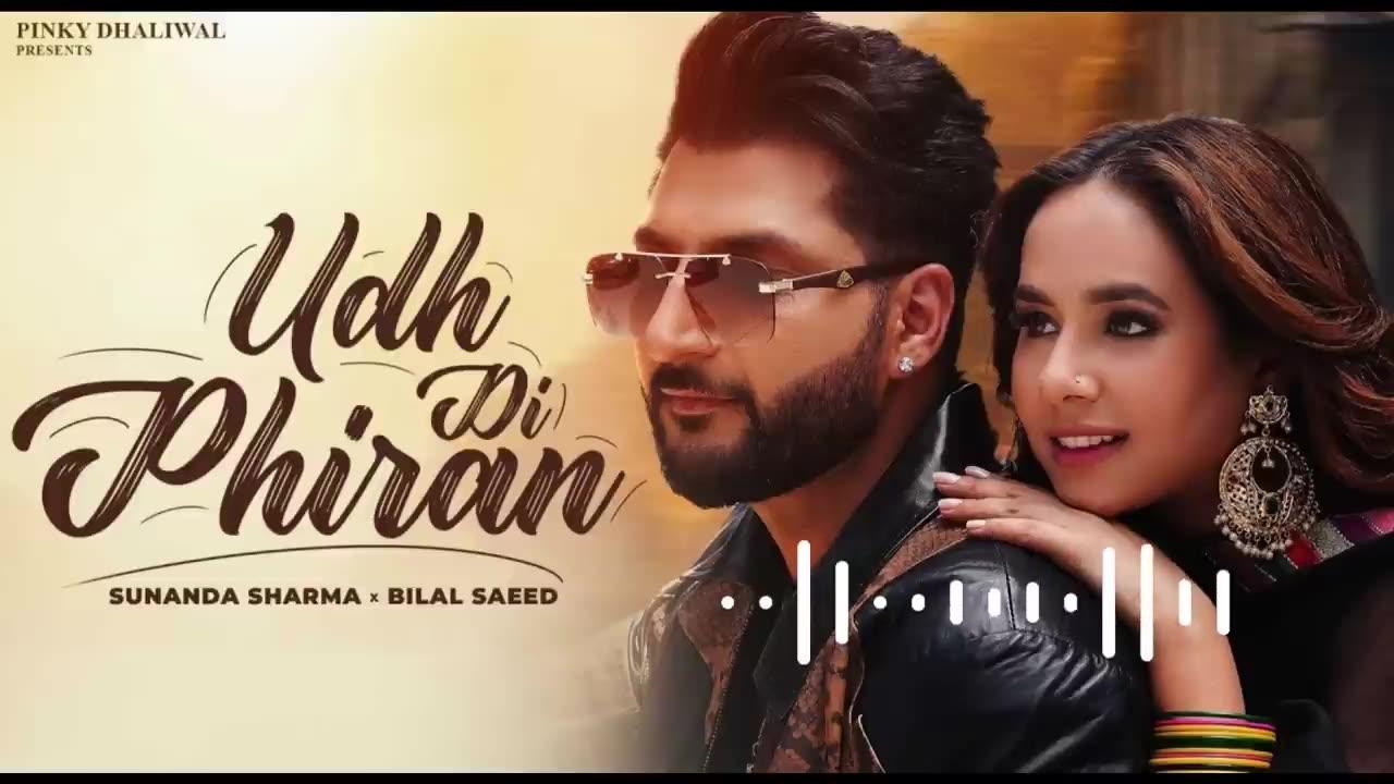 Udh Di Phiran (Official Audio) Sunanda Sharma | Bilal Saeed | New Punjabi Song 2023
