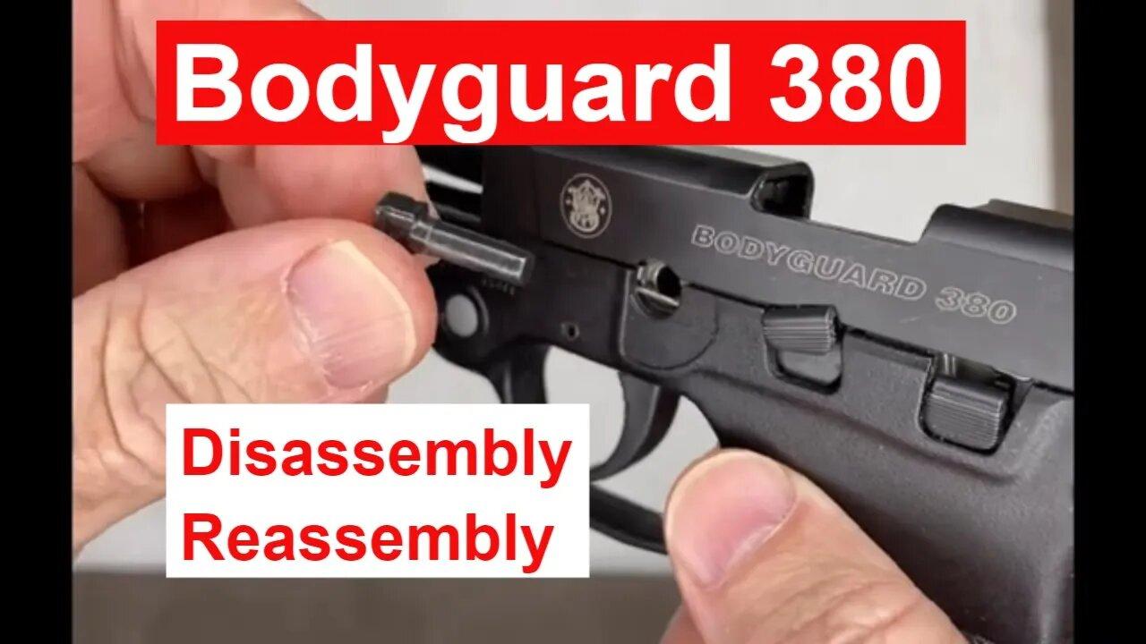 How to Disassemble, Take Apart and Reassemble a Smith & Wesson Bodyguard .380