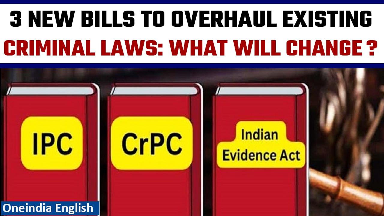 New criminal law bill 2023: Know all the changes made in IPC, CrPC & Evidence Act | Oneindia News