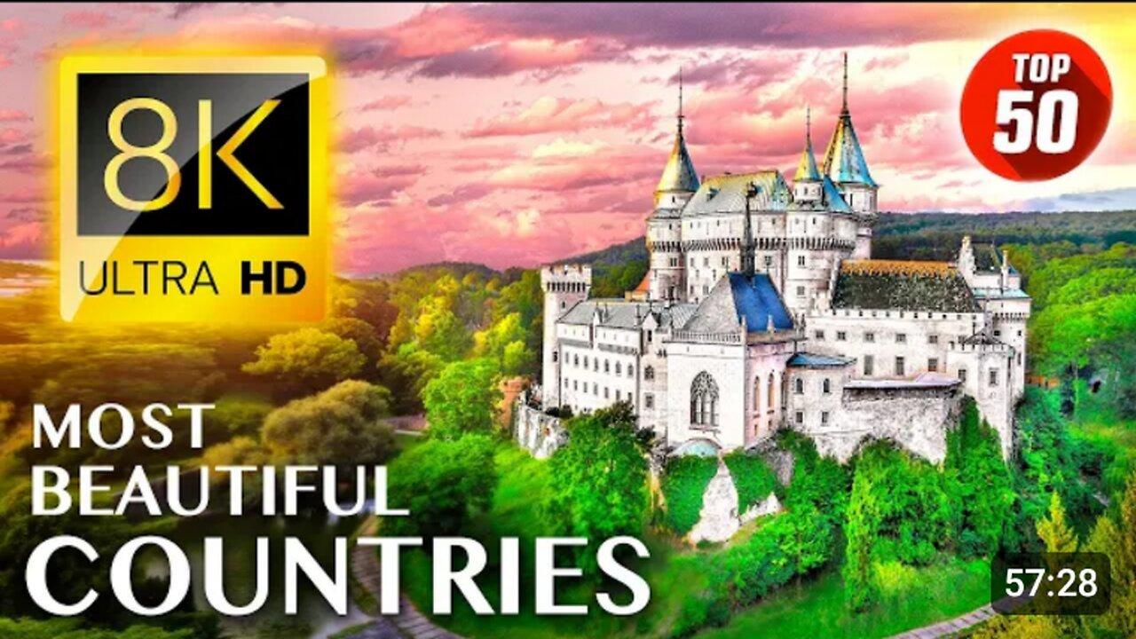 Top 50 Most Beautiful Countries In The World 8K Ultra HD Video