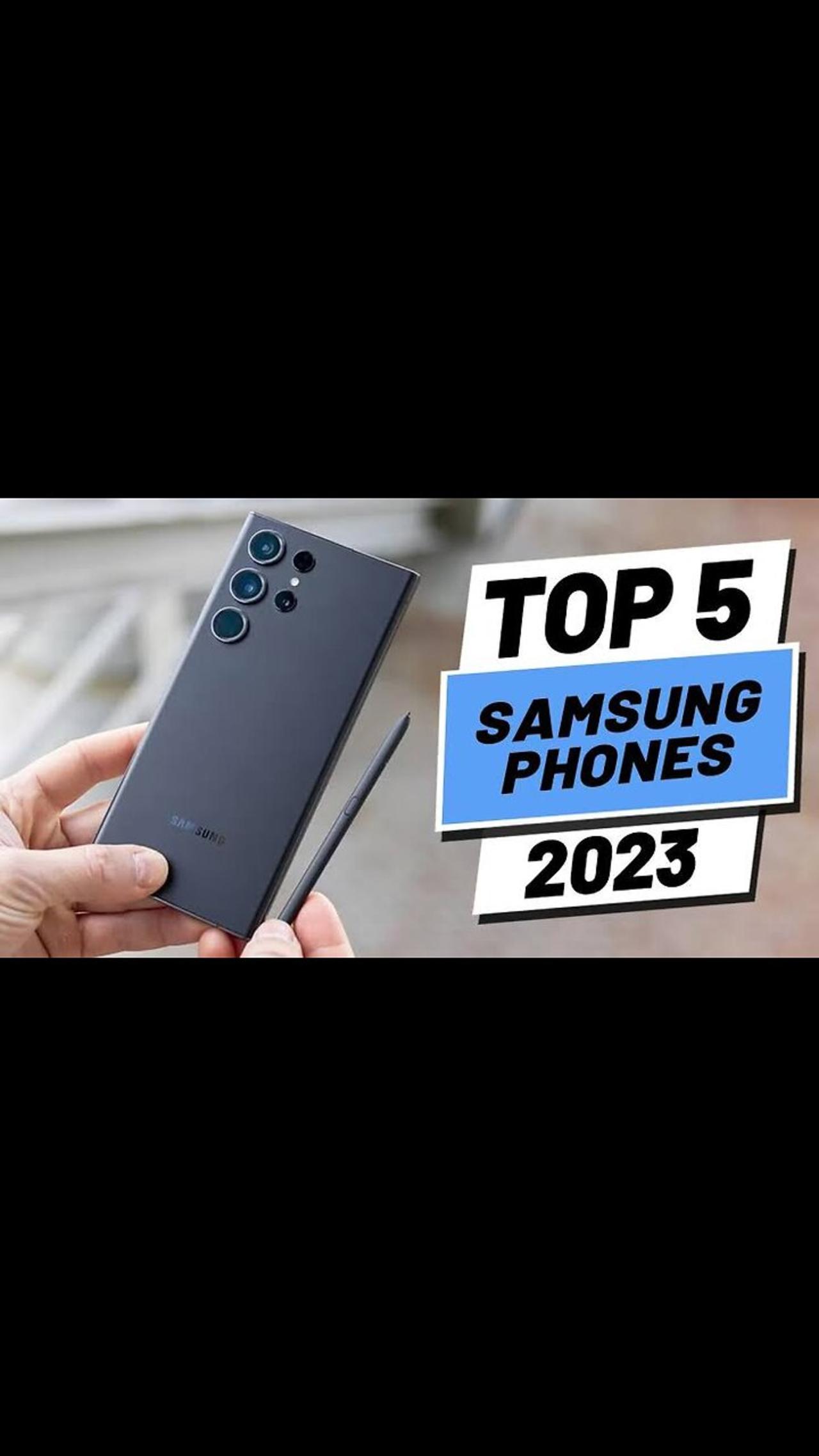 Top  5 Samsung best Smart 🤓 phone 2023