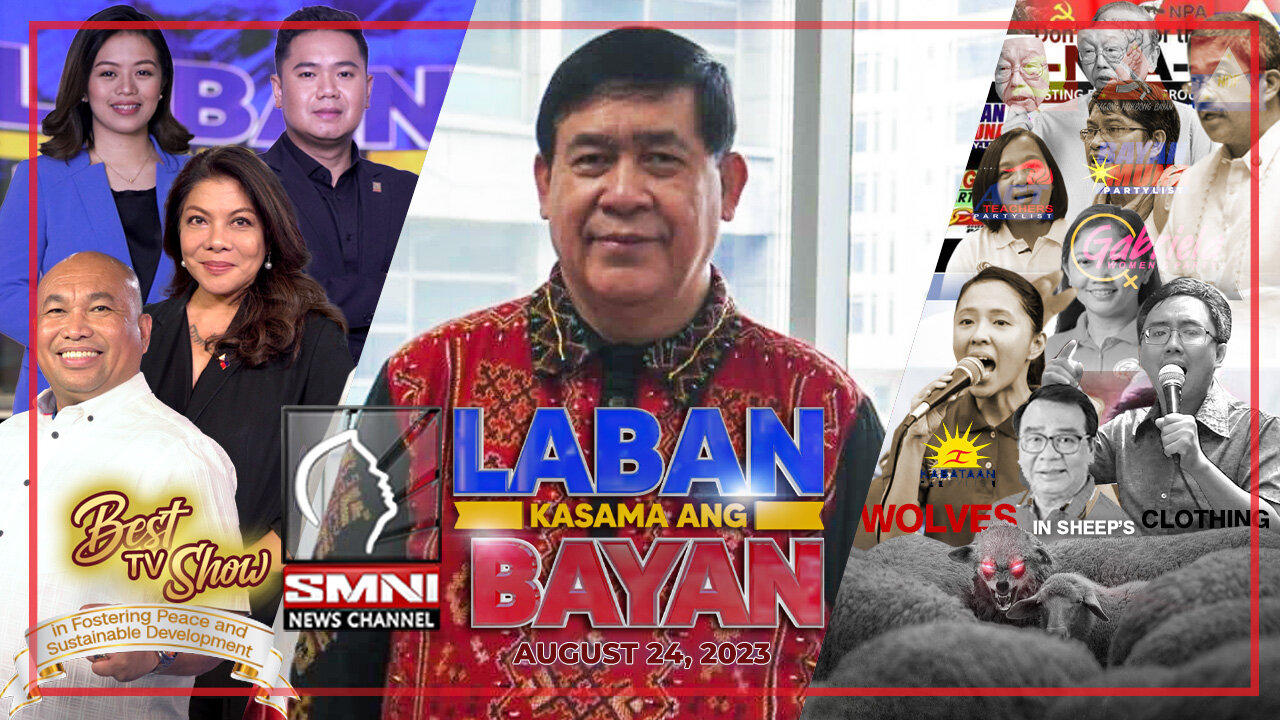 LIVE: Laban Kasama ang Bayan | August 24, 2023 - One News Page VIDEO