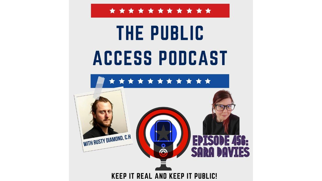 The Public Access Podcast 456 - Sara Davies Spills: From Teacher to Trailblazer