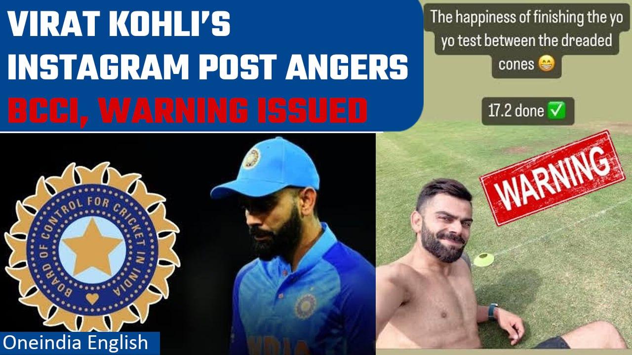 Virat Kohli’s Instagram story angers BCCI bosses, Indian cricketers get ‘verbal’ warning | Oneindia