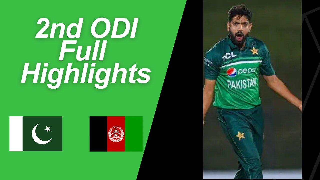 Pakistan vs Afghanistan 2nd odi Match Full Highlights 2023