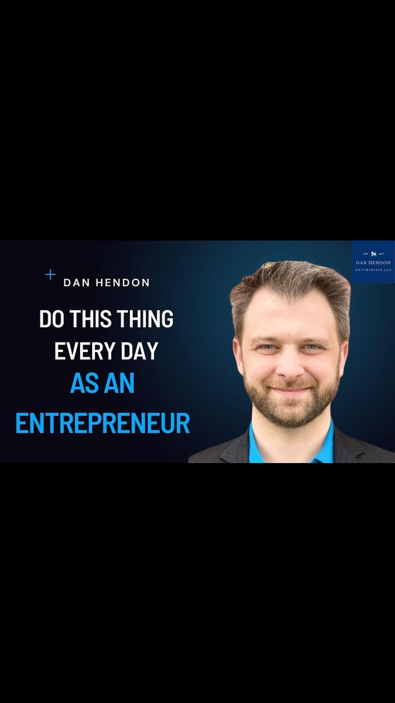 Entrepreneurs should do this every day