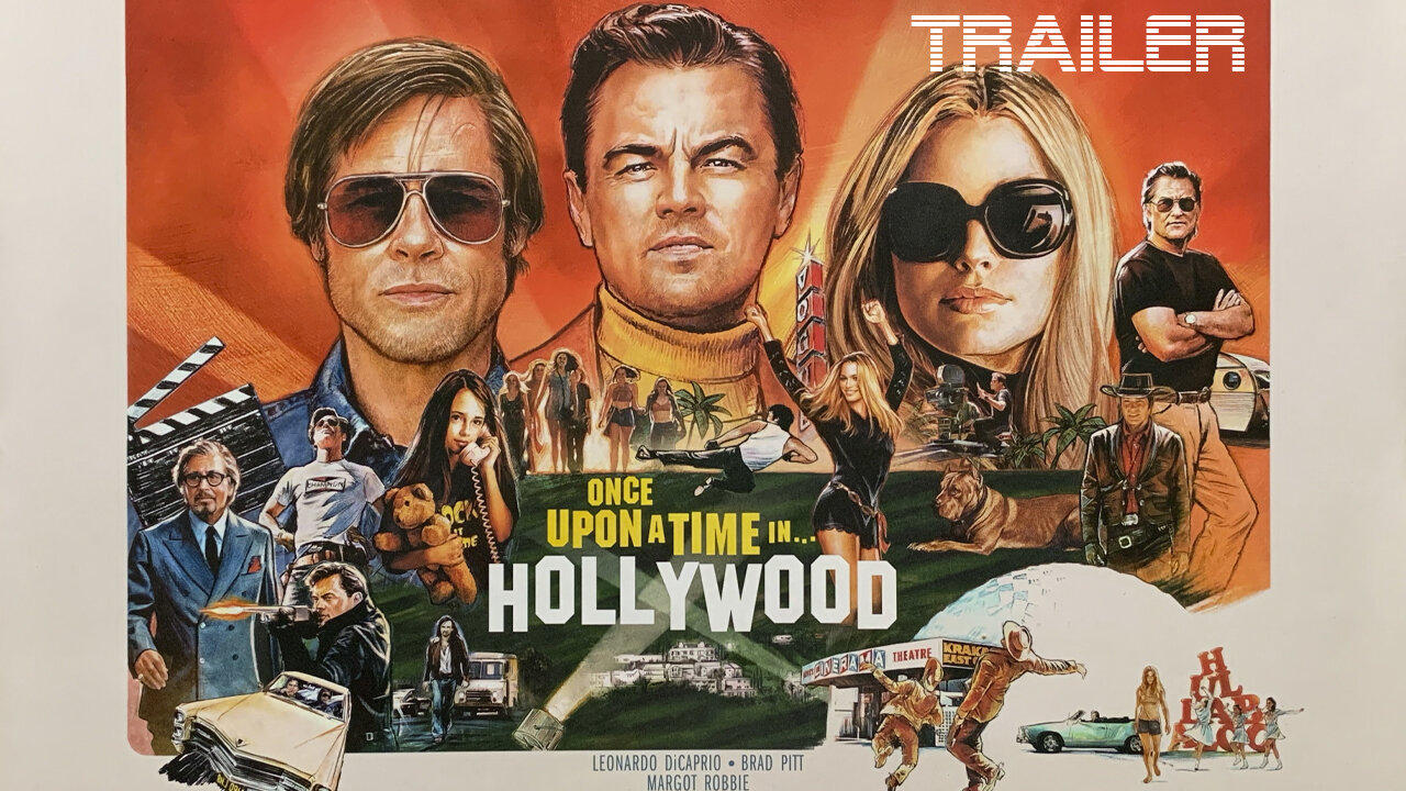ONCE UPON A TIME IN HOLLYWOOD - OFFICIAL TRAILER - 2019