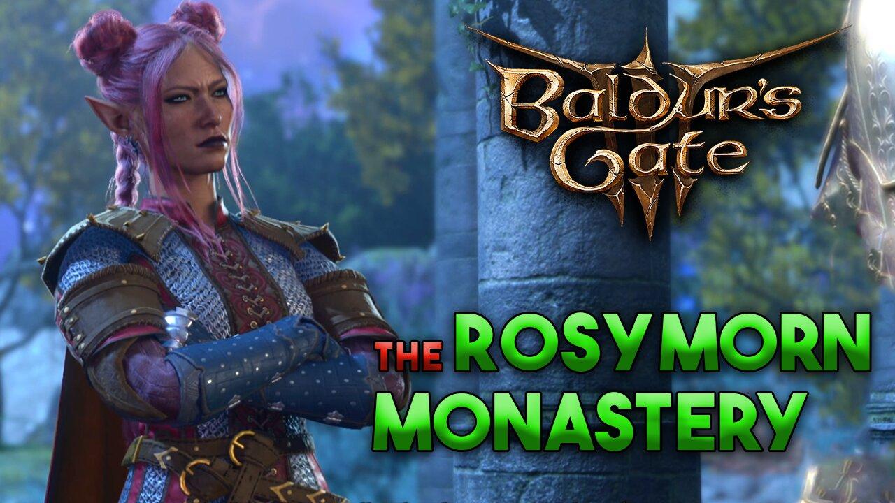 Rosymorn Monastery Battle | Baldur's Gate 3 Livestream Gameplay