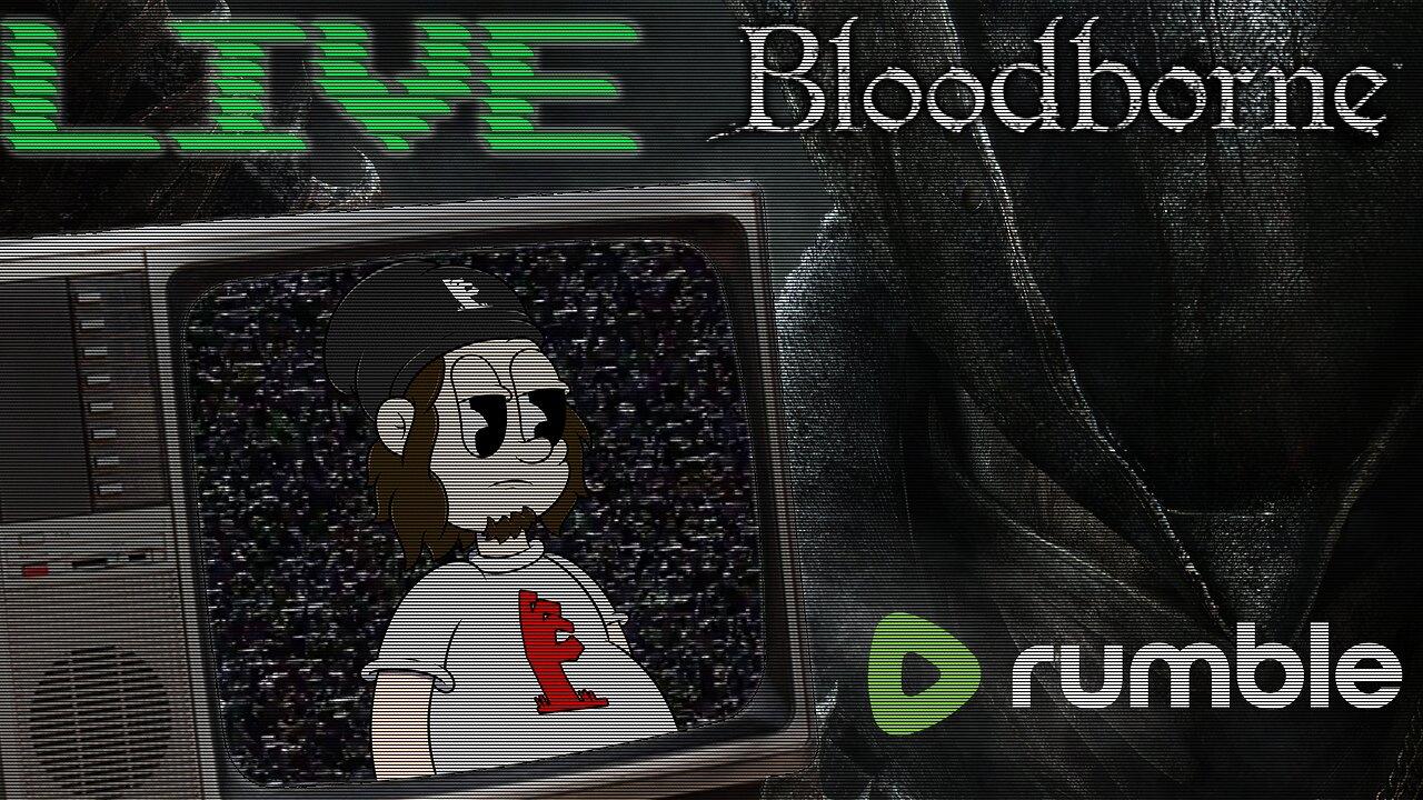 Night of the Living Dead: My Typical Bloodborne Gameplay 🌕💀