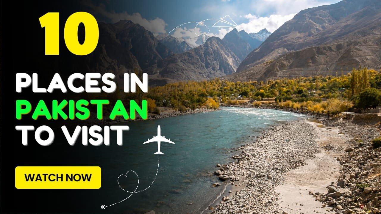 Ten places in pakistan