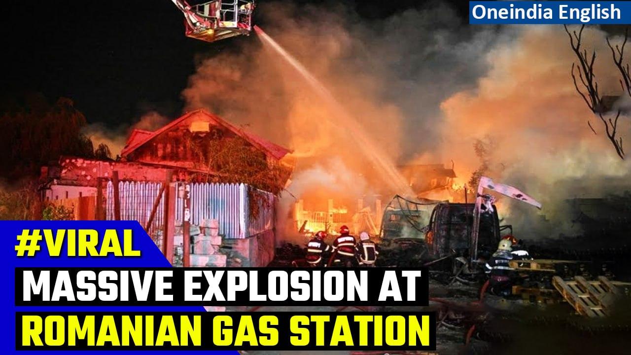 Romanian Gas Station Explosion: 1 killed, 46 injured as fire triggers two explosions | Oneindia News