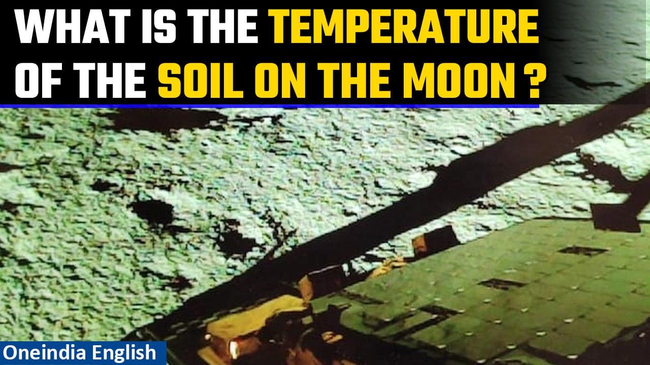 Chandrayaan-3: Know ISRO’s first findings about the Moon’s soil temperature | Oneindia News